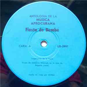 Grupo De Tambores Niloniyé - Antologia De La Musica Afrocubana Vol VI - Fiesta De Bembé