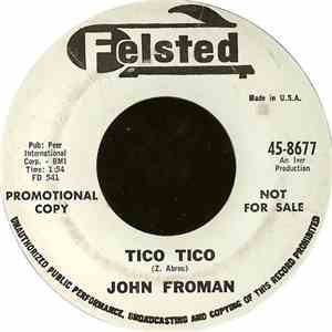 John Froman - Tico Tico / Foolish Me