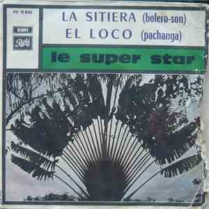 Le Super Star - La Sitiera