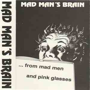 Mad Man's Brain - ... From Mad Men And Pink Glasses
