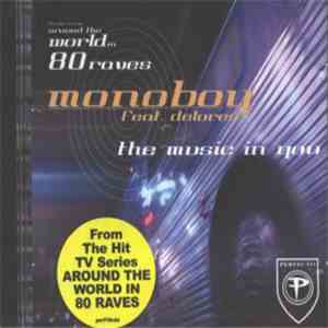 Monoboy Feat. Delores - The Music In You