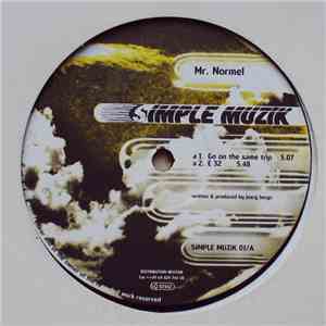 Mr. Normel - Go On The Same Trip