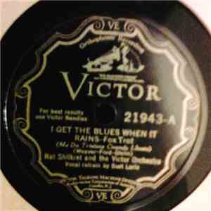 Nat Shilkret And The Victor Orchestra - I Get The Blues When It Rains / The Things That Were Made For Love