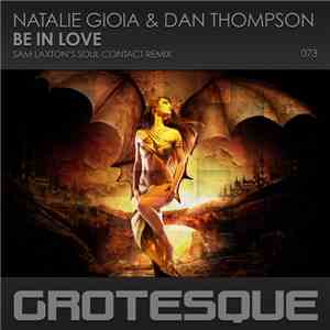 Natalie Gioia & Dan Thompson  - Be In Love (Sam Laxton's Soul Contact Remix)