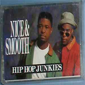 Nice & Smooth - Hip Hop Junkies
