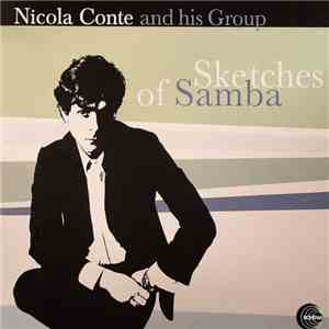 Nicola Conte And His Group - Sketches Of Samba