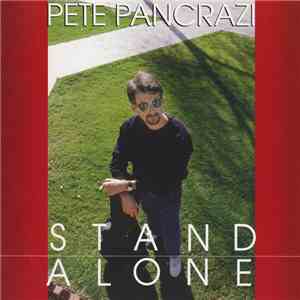 Pete Pancrazi - Stand Alone