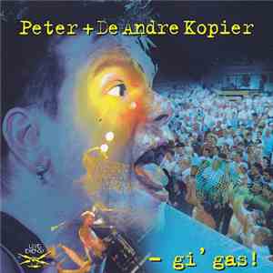 Peter + De Andre Kopier - Gi´gas
