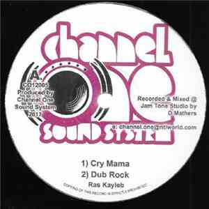 Ras Kayleb, Ras Tuffy Irie - Cry Mama / Chucky