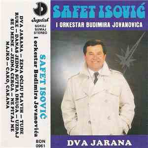 Safet Isović - Dva Jarana
