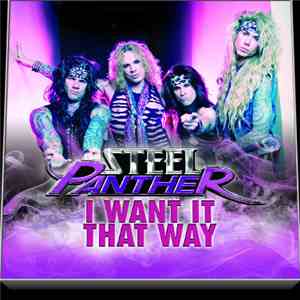 Steel Panther - I Want It That Way