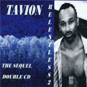 Tavion - Relentless 2 The Sequel