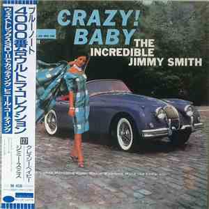 The Incredible Jimmy Smith - Crazy! Baby