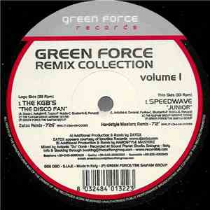 The KGB's / Speedwave - Green Force Remix Collection Volume 1