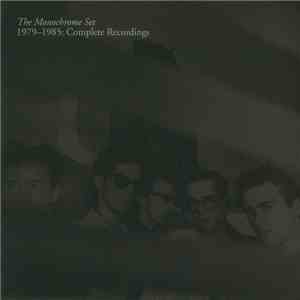 The Monochrome Set - 1979-1985: Complete Recordings