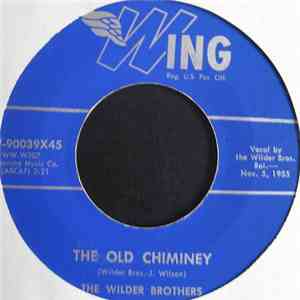 The Wilder Brothers - The Old Chimney / I Wanna Goat For Christmas