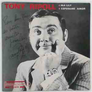 Tony Ripoll - Ma Lily / Esperame Amor
