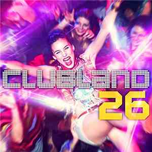 Various - Clubland 26