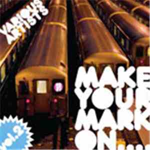 Various - Make Your Mark On Vol.2