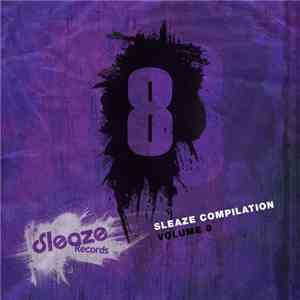 Various - Sleaze Compilation, Vol. 8