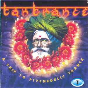Various - Tantrance Vol.1 - A Trip To Psychedelic Trance