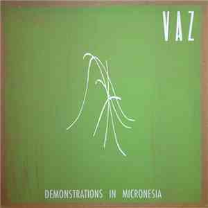 Vaz - Demonstrations In Micronesia