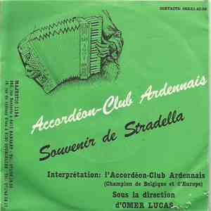 Accordéon-Club Ardennais - Accordéon-club Ardennais / Souvenir de Stradella