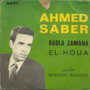 Ahmed Saber - Badla Zamana / El-Houa