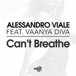 Alessandro Viale Feat. Vaanya Diva - Can't Breathe