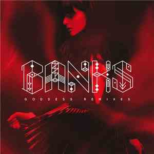 BANKS  - Goddess Remixes