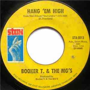 Booker T. & The MG's - Hang 'Em High / Over Easy