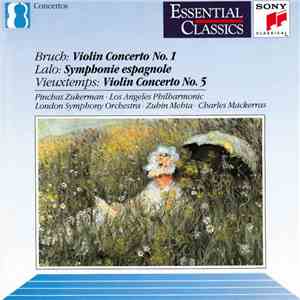 Bruch / Lalo / Vieuxtemps - Pinchas Zukerman · Los Angeles Philharmonic · London Symphony Orchestra · Zubin Mehta · Charles Mackerras - Violin Concerto No. 1 / Symphonie Espagnole / Violin Concerto No. 5