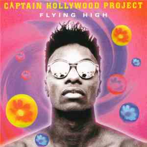 Captain Hollywood Project - Flying High
