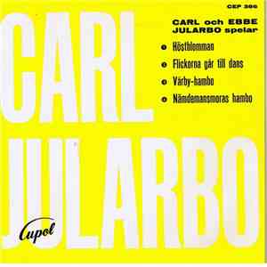 Carl Jularbo - Carl Och Ebbe Jularbo Spelar