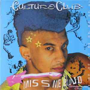 Culture Club - Miss Me Blind (Extended Re-Mix)