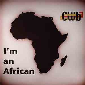 CWB - I'm An African