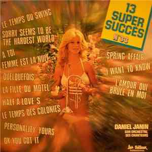 Daniel Janin, Son Orchestre, Ses Chanteurs - 13 Super Succès (N° 33)