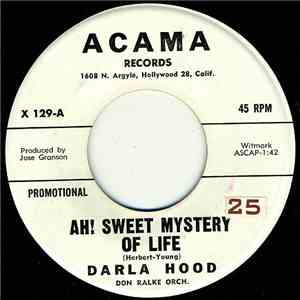 Darla Hood - Ah! Sweet Mystery Of Life