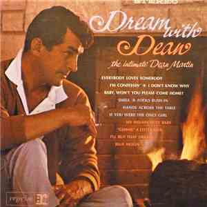 Dean Martin - Dream With Dean - The Intimate Dean Martin