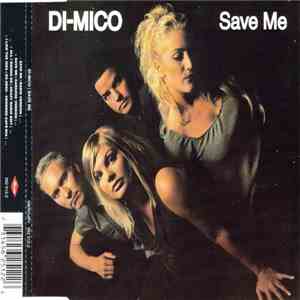 Di-Mico - Save Me