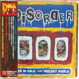 Disorder  - Live In Oslo/Violent World