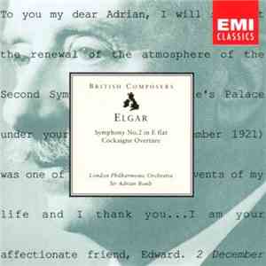Elgar, London Philharmonic Orchestra, Sir Adrian Boult - Symphony No. 2 In E Flat / Cockaigne Overture