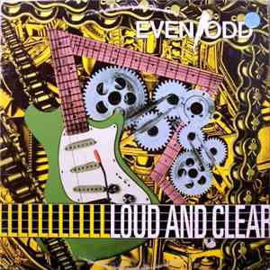 Even/Odd - Loud And Clear