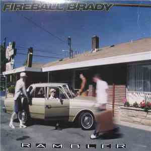 Fireball Brady - Rambler