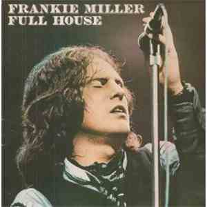 Frankie Miller - Full House