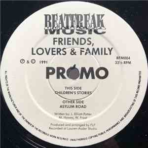 Friends, Lovers & Family - Asylum Road / Children's Stories