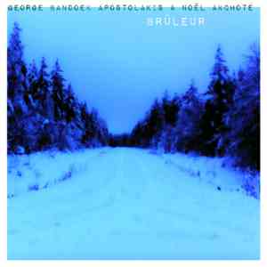 George Bandoek Apostolakis & Noël Akchoté - Brûleur