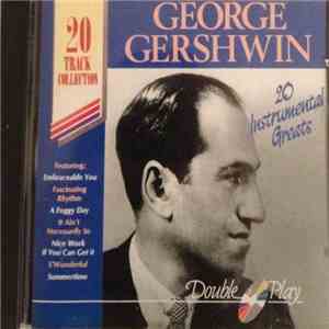 George Gershwin - Song Book - 20 Instrumental Greats