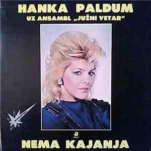 Hanka Paldum Uz Ansambl "Južni Vetar" - Nema Kajanja