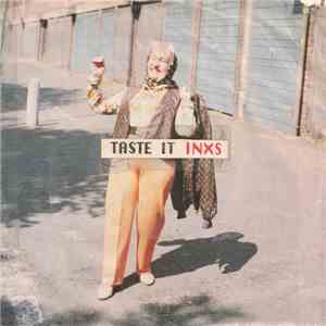 INXS - Taste It